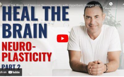 Heal the Brain – Neuroplasticity & Additional Therapies