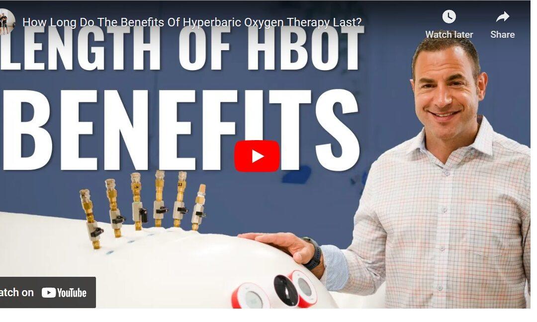 How Long Do The Benefits Of Hyperbaric Oxygen Therapy Last?