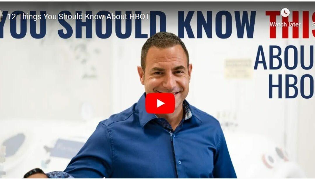 12 Things You Should Know About HBOT