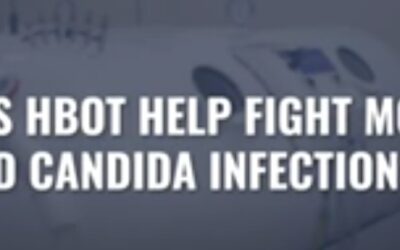 Does HBOT Kill or Feed Mold and Candida?
