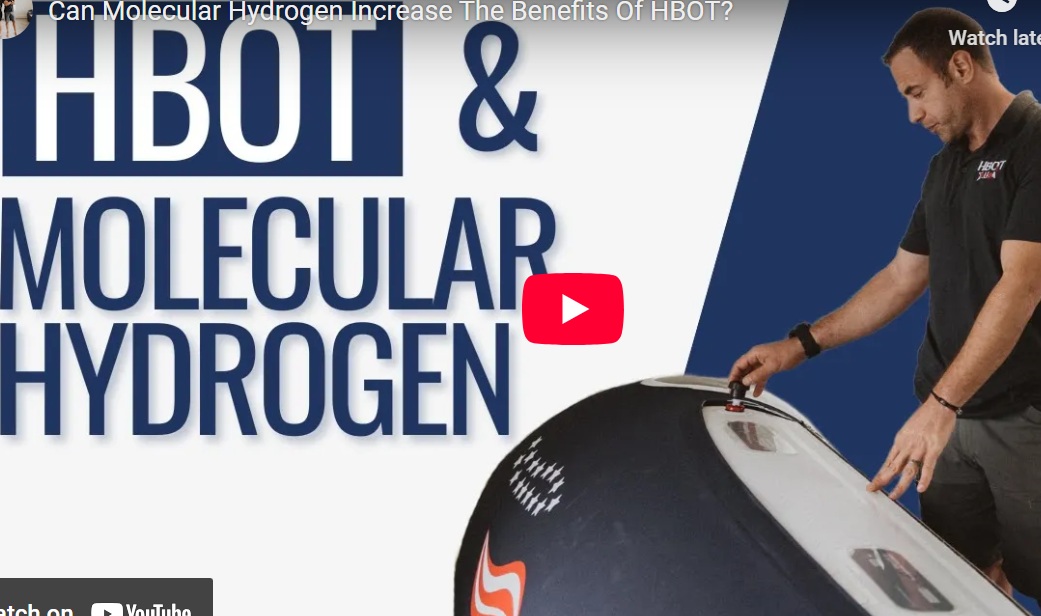 Can Molecular Hydrogen Increase The Benefits Of HBOT?
